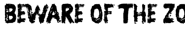 Beware of the Zombies font preview